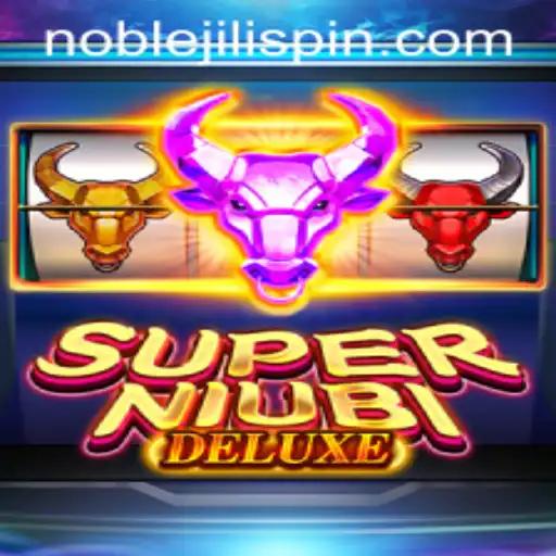 Dive into the Exciting World of SuperNiubiDeluxe With NOBLEJILI